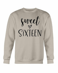 Sweet Sixteen Sweatshirt