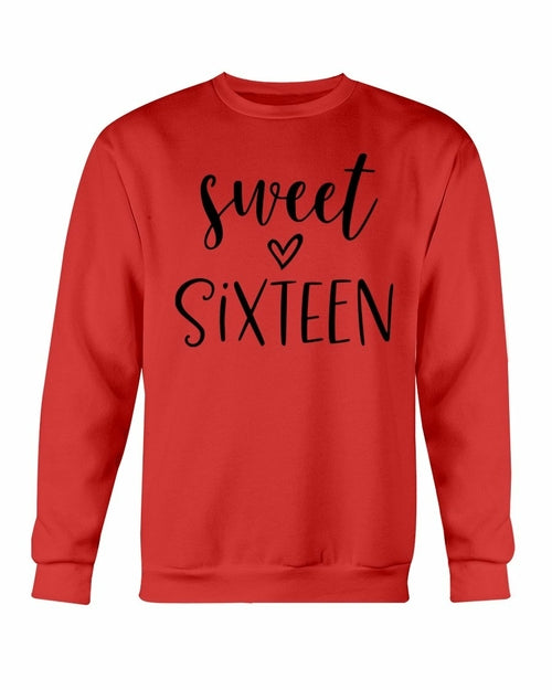 Sweet Sixteen Sweatshirt